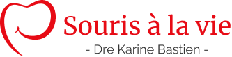 Souris à la vie — Dre Karine Bastien